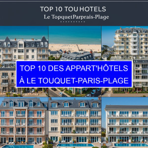 Top 2 des Appart'hôtels à Le Touquet-Paris-Plage